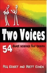 Two Voices: 54 Duet Scenes for Teens