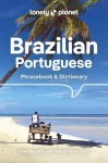 Lonely Planet Brazilian Portuguese Phrasebook & Dictionary, 6th edition