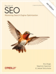 Art of SEO: Mastering Search Engine Optimization, 4th Revised edition