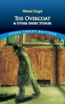 Overcoat and Other Short Stories New edition