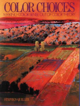 Color Choices: Making Color Sense Out of Color Theory New edition