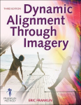 Dynamic Alignment Through Imagery Third Edition