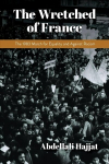 Wretched of France: The 1983 March for Equality and Against Racism