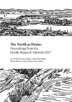 North as Home: Proceedings from the Nordic Research Network 2017
