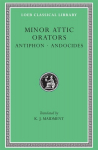 Minor Attic Orators, Volume I, Antiphon. Andocides