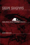 Skin Shows: Gothic Horror and the Technology of Monsters