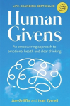 Human Givens: An empowering approach to emotional health and clear thinking Revised edition