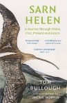 Sarn Helen: A Journey Through Wales, Past, Present and Future