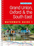 Grand Union, Oxford and the South East: For Everyone with an Interest in Britains Canals and Rivers
