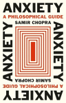 Anxiety: A Philosophical Guide