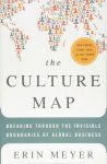 The Culture Map: Breaking Through the Invisible Boundaries of Global Business