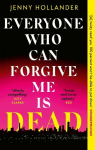Everyone Who Can Forgive Me is Dead, Everyone Who Can Forgive Me is Dead