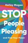 STOP PEOPLE PLEASING And Find Your Power, STOP PEOPLE PLEASING And Find Your Power