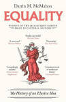 Equality: The history of an elusive idea, Equality: The history of an elusive idea
