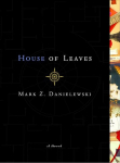 House of Leaves: The Remastered Full-Color Edition, House of Leaves: The Remastered Full-Color Edition