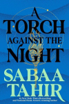 An Ember in the Ashes 02. A Torch Against the Night, An Ember in the Ashes 02. A Torch Against the Night