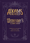 The Addams Family: Wednesdays Library, The Addams Family: Wednesdays Library