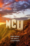MCU: The Reign of Marvel Studios, MCU: The Reign of Marvel Studios