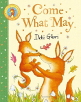 Come What May, Come What May