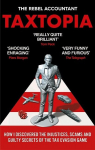 TAXTOPIA: How I Discovered the Injustices, Scams and Guilty Secrets of the Tax Evasion Game, TAXTOPIA: How I Discovered the Injustices, Scams and Guilty Secrets of the Tax Evasion Game