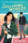 The Colliding Worlds of Mina Lee, The Colliding Worlds of Mina Lee