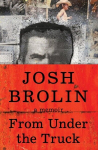 From Under the Truck: A Memoir, From Under the Truck: A Memoir