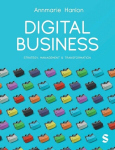 Digital Business: Strategy, Management & Transformation, Digital Business: Strategy, Management & Transformation