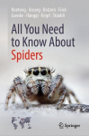 All You Need to Know About Spiders, All You Need to Know About Spiders