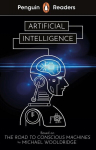 Penguin Readers Level 7: Artificial Intelligence (ELT Graded Reader), Penguin Readers Level 7: Artificial Intelligence (ELT Graded Reader)