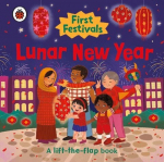 First Festivals: Lunar New Year, First Festivals: Lunar New Year