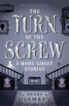 Turn of the Screw and More Ghost Stories, Turn of the Screw and More Ghost Stories