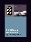 Modest Mouses The Moon & Antarctica, Modest Mouses The Moon & Antarctica