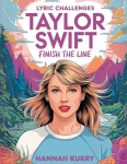 Taylor Swift Lyric Challenges: Finish the Line for the Ultimate Fan Challenge, Taylor Swift Lyric Challenges: Finish the Line for the Ultimate Fan Challenge