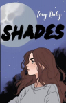 Shades, Shades