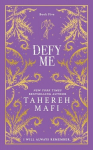 Defy Me, Defy Me