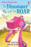 Dinosaur Tales: The Dinosaur Who Lost His Roar, Dinosaur Tales: The Dinosaur Who Lost His Roar