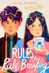 Rules for Rule Breaking, Rules for Rule Breaking