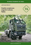 Ciężkie wojskowe ciągniki kołowe Tatra tom 16 - Jarosław Brach