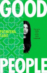 Good People: Utterly addictive . . . will have everyone talking PAULA HAWKINS, Good People: Utterly addictive . . . will have everyone talking PAULA HAWKINS