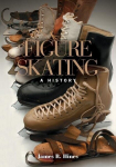 Figure Skating: A History, Figure Skating: A History
