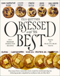 Obsessed with the Best: 100+ Methodically Perfected Recipes Based on 20+ Head-To-Head Tests, Obsessed with the Best: 100+ Methodically Perfected Recipes Based on 20+ Head-To-Head Tests