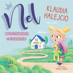 Nel ja esimene p&auml;ev lasteaias - raamat lastele