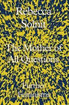 Mother of All Questions: Further Feminisms