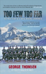 Too Few Too Far: The True Story of a Royal Marine Commando 3rd Revised edition