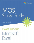 Kontoritarkvara MOS Study Guide for Microsoft Excel Exam MO-200