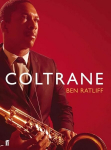 Coltrane: The Story of a Sound Main