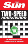 Sun Two-Speed Crossword Collection 10: 160 Two-in-One Cryptic and Coffee Time Crosswords