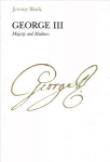 George III (Penguin Monarchs): Madness and Majesty