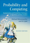 Probability and Computing: Randomization and Probabilistic Techniques in Algorithms and Data Analysis 2nd Revised edition