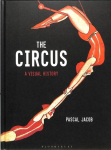 Circus: A Visual History